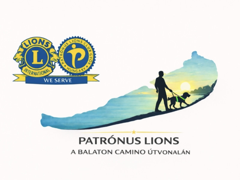 Patrónus LC Győr: Patrónus Lions a Balaton Camino útvonalán - A CÉLEGYENES JÖN!